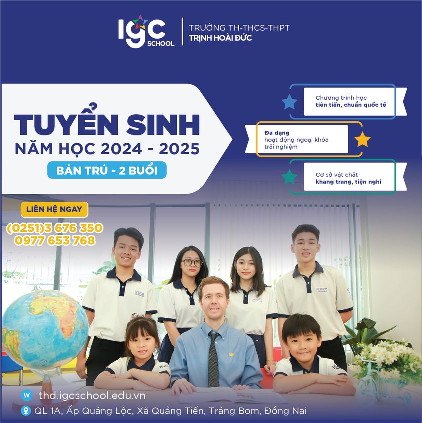 Trường TH-THCS-THPT Trịnh Hoài Đức tuyển sinh năm học 2024 - 2025