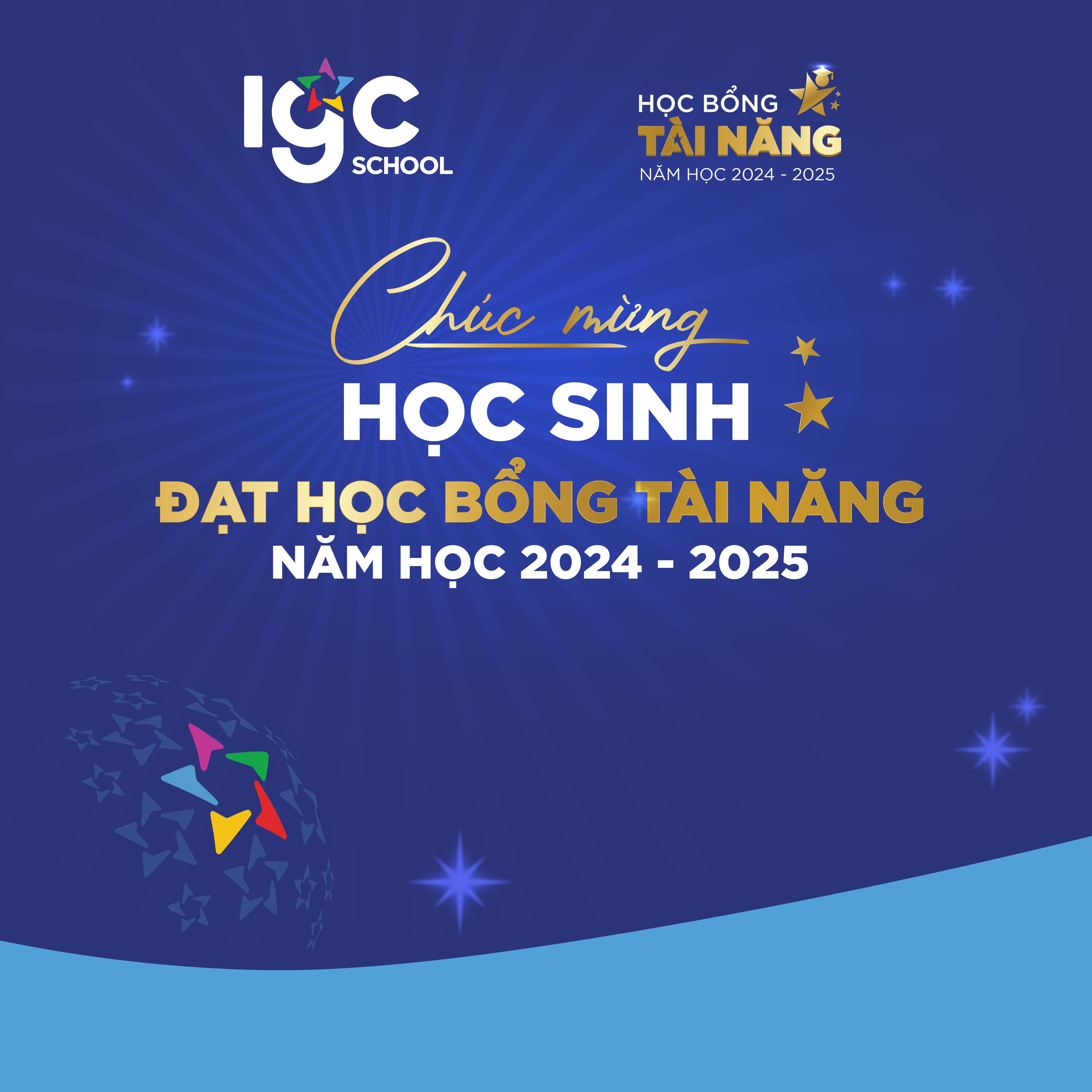 Chúc mừng các học sinh đạt Học bổng Tài năng, năm học 2024 - 2025