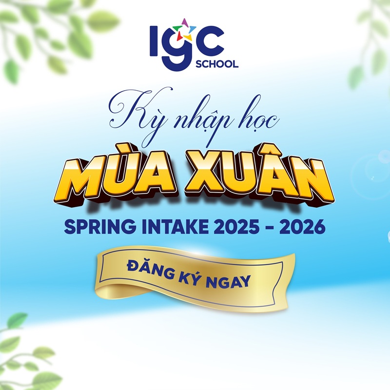 Kỳ tuyển sinh mùa xuân Spring Intake 2025–2026 đã sẵn sàng