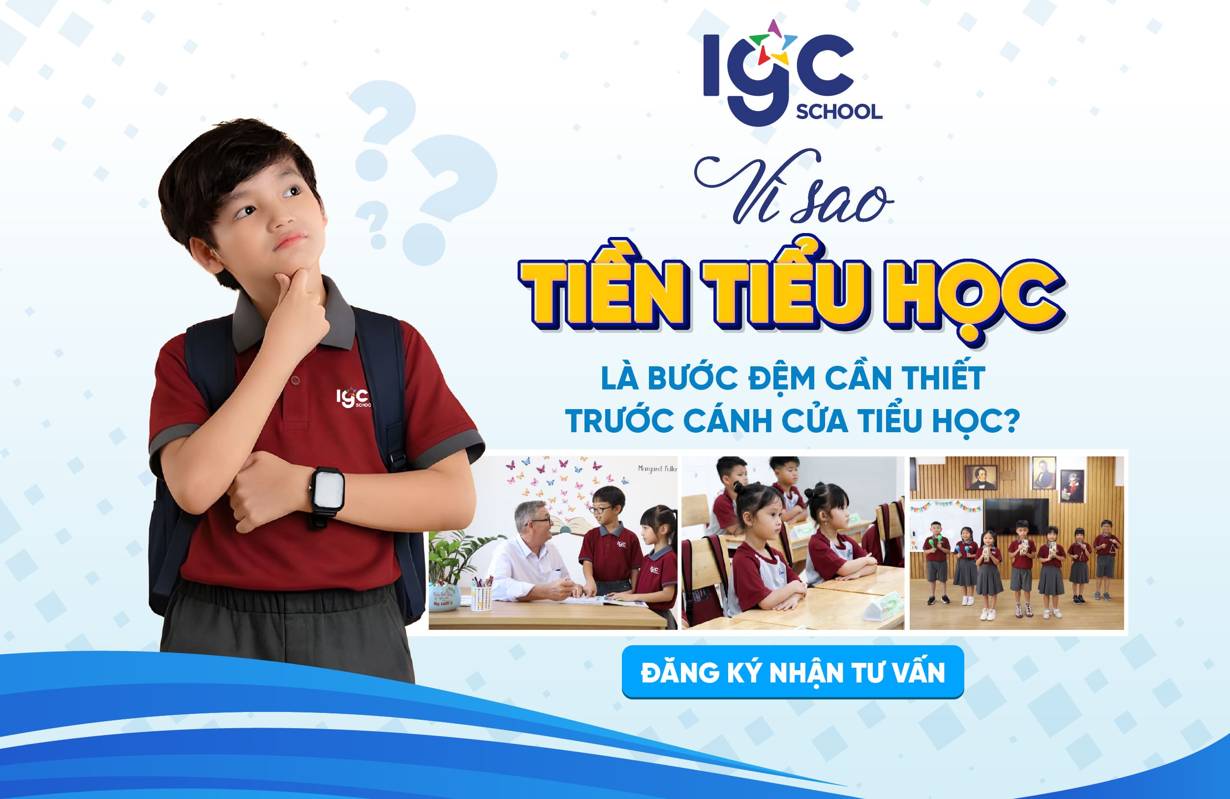 Vì sao Tiền Tiểu học là bước đệm cần thiết trước cánh cửa tiểu học?
