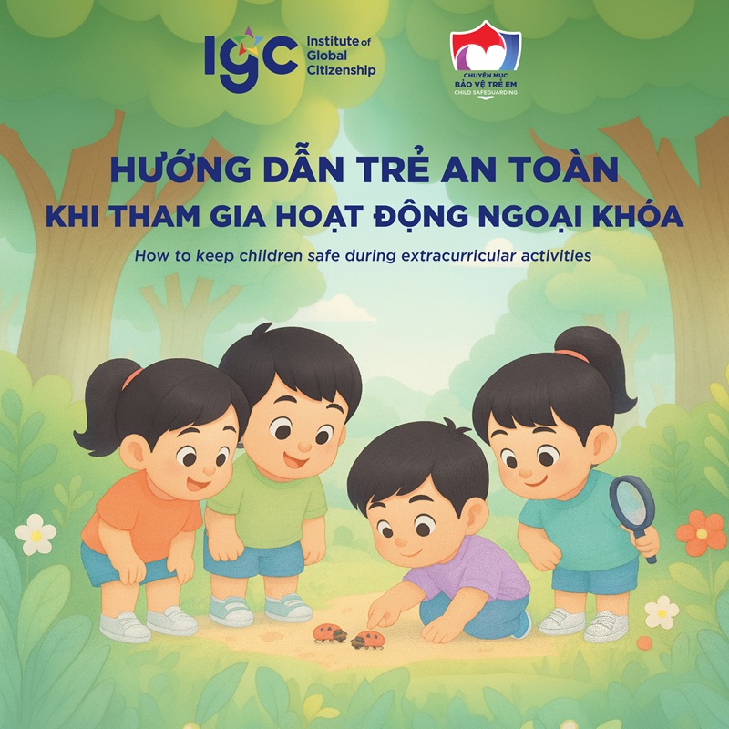 Hướng Dẫn Trẻ An Toàn Khi Tham Gia Hoạt Động Ngoại Khóa